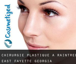 chirurgie plastique à Raintree East (Fayette, Georgia)