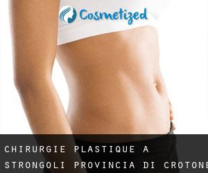 chirurgie plastique à Strongoli (Provincia di Crotone, Calabre)